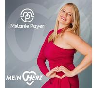 Melanie Payer - Mein Herz [Import]