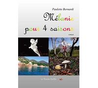 Mélanie pour 4 saisons