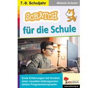 Melanie Schnurr SCRATCH für die Schule: Erste Erfahrungen mit Scratch, e (Poche)