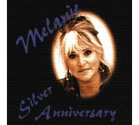 Melanie - Silver Anniversary [Import]