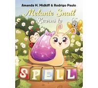 Melanie Snail Learns to Spell