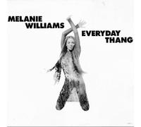 Melanie Williams - Everyday Thang