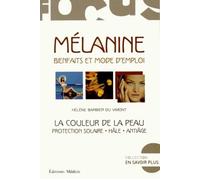 Mélanine - Hélène Barbier Du Vimont - Medicis Eds - broché - Guide