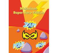 Melanines Super Hero Edition: Meet the Squad! A Melanin-Powered Coloring Book for Little Superstars
