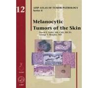 Melanocytic Tumors Of The Skin