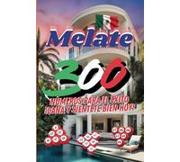 Melate 300: Números para el Éxito ¡Gana y Siéntete Bien Hoy!