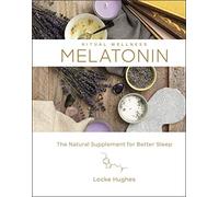 Melatonin: The Natural Supplement for Better Sleep