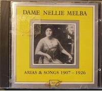 Melba, Dame Nellie - Legendary Recordings of Songs & Arias