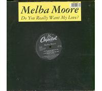 Melba Moore - MELBA MOORE / DO YOU REALLY WANT MY LOVE