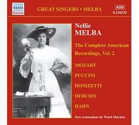 Mozart – Enregistrements Américains Volume 2 : Oeuvres de Debussy, Donizetti, Hahn, Mozart, Puccini