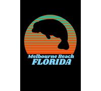 Melbourne Beach Florida for people who like beach vacations, surfing, sand ocean and sea sides: Beach design fitting for surfers and people who loves ... also be given as a Birthday or Christmas gi