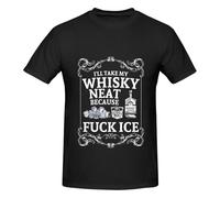 Melbrakin T-Shirt Unisexe « Je prendrai Mon Whisky Pur, Parce Que j'en AI Rien à Foutre de la Glace », col Rond, en Coton.