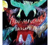 Melchior Dan - Le chemin à l'envers