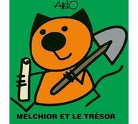 Melchior et le trésor Attilio Attilio (Auteur)