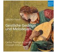 Melchior Franck: Geistliche Gesang Und Melodeyen