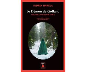 Melchior L'apothicaire - Tome 6 - Le Démon De Gotland