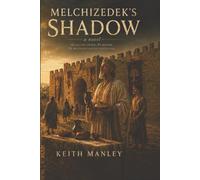 Melchizedek's Shadow