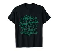 Mele Kalikimaka Eat More Gingerbread Hawaii Xmas Vibrations T-Shirt