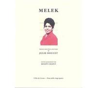 Melek Julie Doucet (Auteur), Benoît Chaput (Edité par)