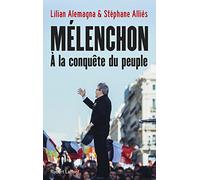 Mélenchon, à la conquête du peuple