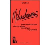 Melenchonomics Eric Berr (Auteur)