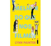 Melhor do que nos filmes (Em Portugues do Brasil)