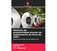 Melhoria da produtividade através do mapeamento do fluxo de valor