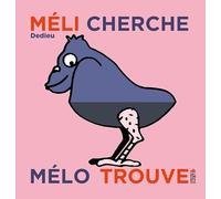 Méli cherche et Mélo trouve