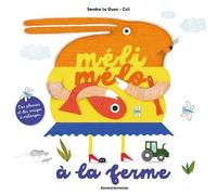 Méli-Mélo À La Ferme