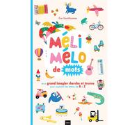 Méli-mélo de mots - Ève Gentilhomme - Hatier Jeunesse - broché - Livre-jeu