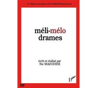 Méli-mélo drames dvd - Mazodier Nic - L'harmattan - broché - Livre