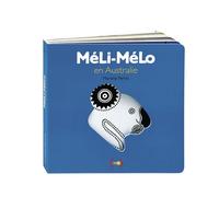 MéLi-MéLo en Australie - Martine Perrin - Grandes Personnes - cartonné - Album éveil dès la naissance