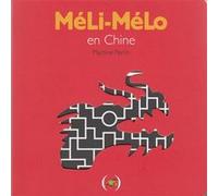 Méli-Mélo en Chine Martine Perrin (Auteur)