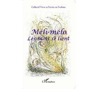 Méli-Mélo - Les Mots Se Lient