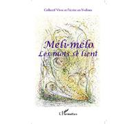 Méli-mélo Les mots se lient - Collectif - L'harmattan - broché - Poésie