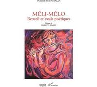 Méli-mélo Recueil et essais poétiques - Olivier Furon-Bazan - L'harmattan - broché - Poésie