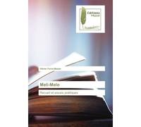 Meli-Melo Recueil et essais poétiques - Olivier Furon-Bazan - Muse Editions - broché - Essai