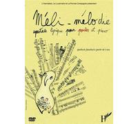 Meli Melodie (DVD) Spectacle Lyrique pour Poules et Piano