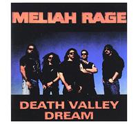 Meliah Rage - Death Valley Dream