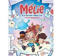 Mélie et le Monster Maker Club - Tome 1 - Porte, emporte-moi !