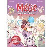 Mélie et le Monster Maker Club – Tome 3 – Magie, monstres et chocolat...