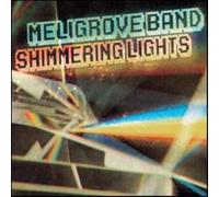 Meligrove Band - Shimmering Lights [Import]