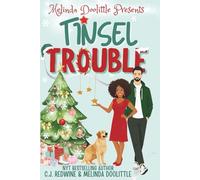 Melinda Doolittle Presents: Tinsel Trouble