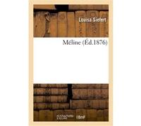 Méline Louisa Siefert (Auteur)