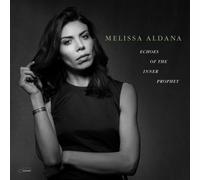 MELISSA ALDANA - ECHOES OF THE INNER PROPHET CD NEUF