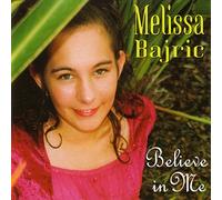 Melissa Bajric - Believe In Me