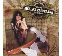 Melissa Cleveland - When You Say My Name