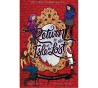 Melissa de la Cruz Return to the Isle of the Lost: The Graphic Novel (Poche)