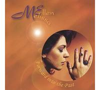 Melissa Ellen - Forward Into The Past