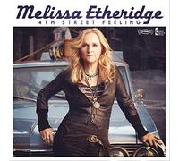 Melissa Etheridge – 4th Street Feeling